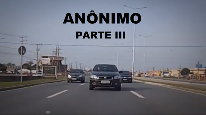 Anônimo - Parte 3 - Um Filme Curitibano