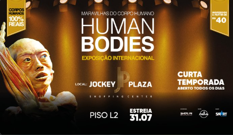 “Human Bodies” volta a Curitiba com corpos reais e experiências imersivas no Jockey Plaza