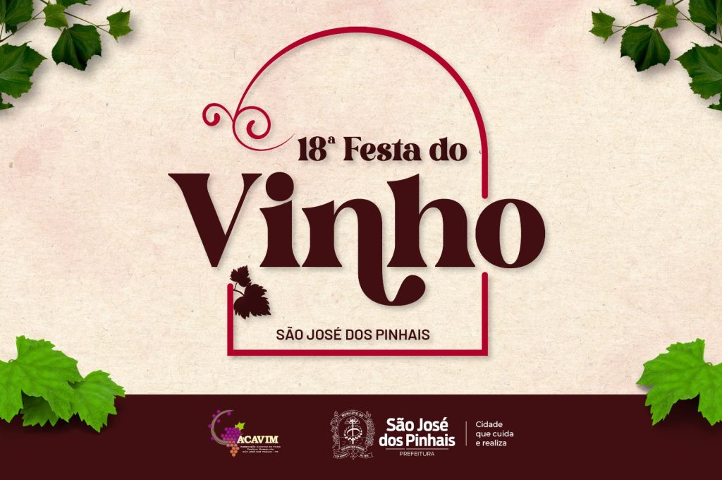 18ª Festa do Vinho de São José dos Pinhais acontece nos dias 29, 30 e 31 de agosto