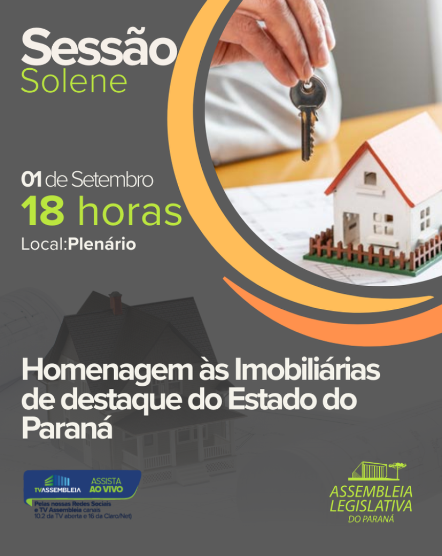 Assembleia Legislativa do Paraná | ALEP | Notícias > Assembleia Legislativa homenageia imobiliárias em sessão solene nesta segunda-feira (1º)