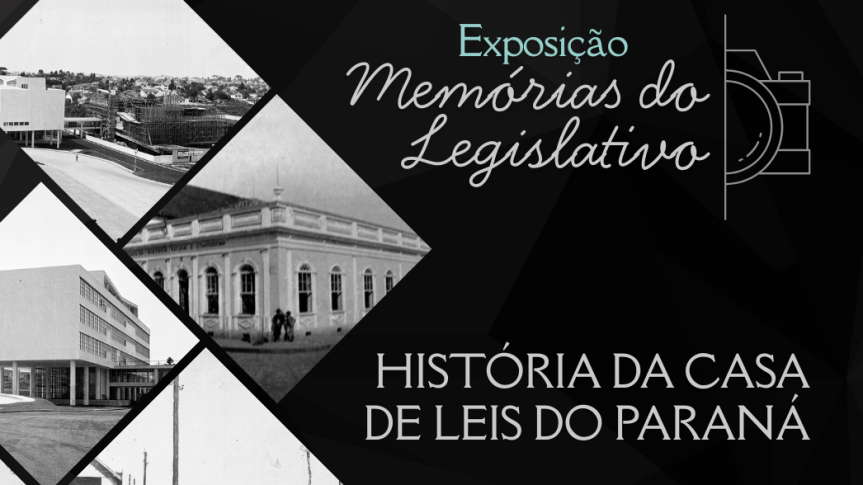 Assembleia Legislativa do Paraná | ALEP | Notícias > Assembleia abre exposição em homenagem aos 171 anos de história do Legislativo paranaense