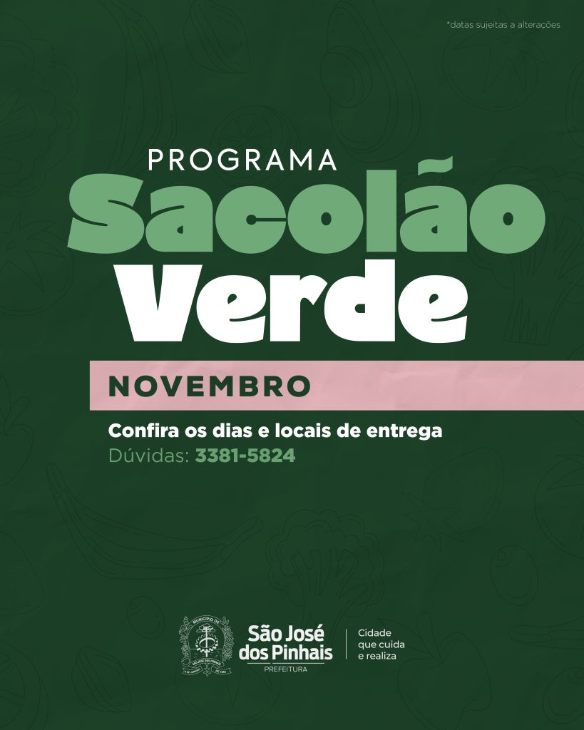 Prefeitura de São José dos Pinhais informa cronograma do Sacolão Verde para o mês de novembro. Confira!