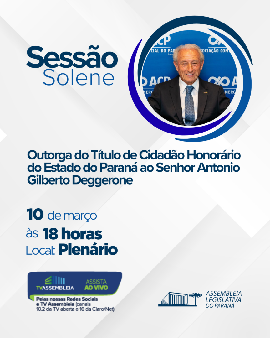 Assembleia Legislativa do Paraná | ALEP | Notícias > Assembleia Legislativa realiza solenidade para conceder título de Cidadão Honorário a Antonio Gilberto Deggerone