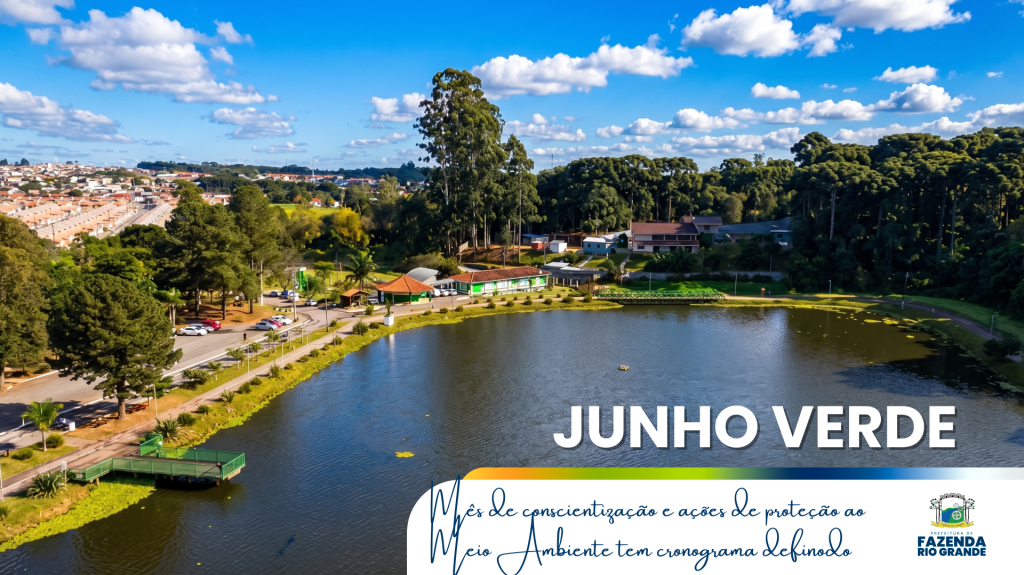 Junho Verde programação ambiental Fazenda Rio Grande meio ambiente sustentabilidade