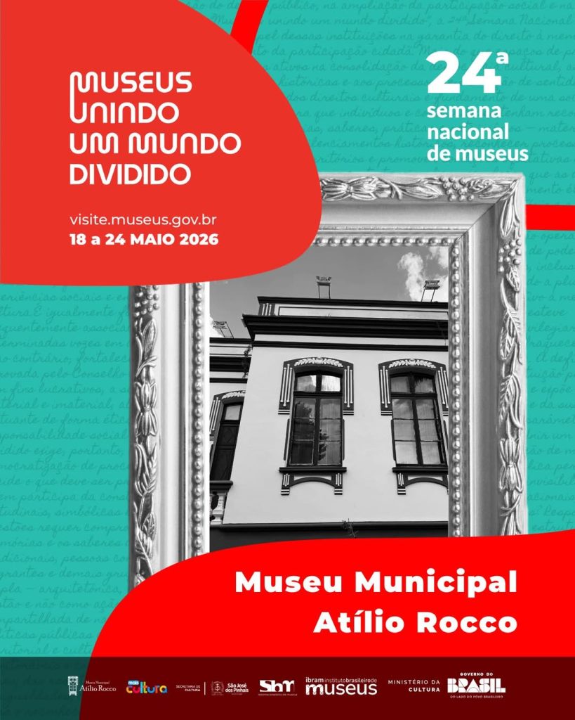 Museu Municipal Atílio Rocco participa da 24ª Semana Nacional de Museus